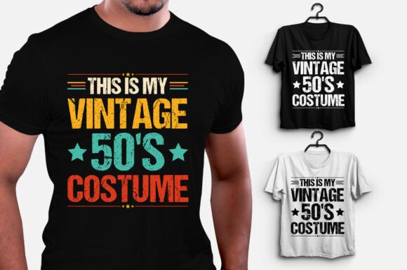This is My Vintage 50s Costume T-Shirt